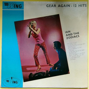 IAN AND THE ZODIACS Gear Again - 12 Hits (Wing Records – WL1074) UK 1965 Mono LP (Beat)